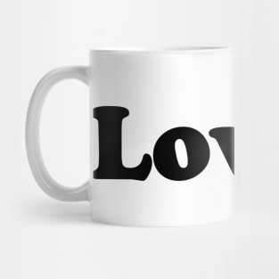 Loved Mug